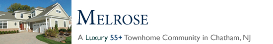 Melrose at Chatham in Chatham Twp NJ Morris County Chatham Twp New Jersey MLS Search Real Estate Listings Homes For Sale Townhomes Townhouse Condos   Mel rose Active Adult 55 + Plus   Melrose Green Village